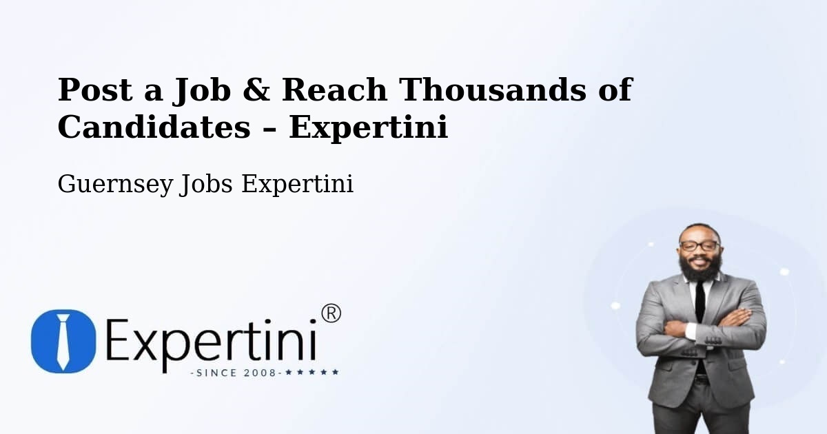 Post a Job in Le Vallon – Hire the Right Talent - Le Vallon, Guernsey Jobs Expertini