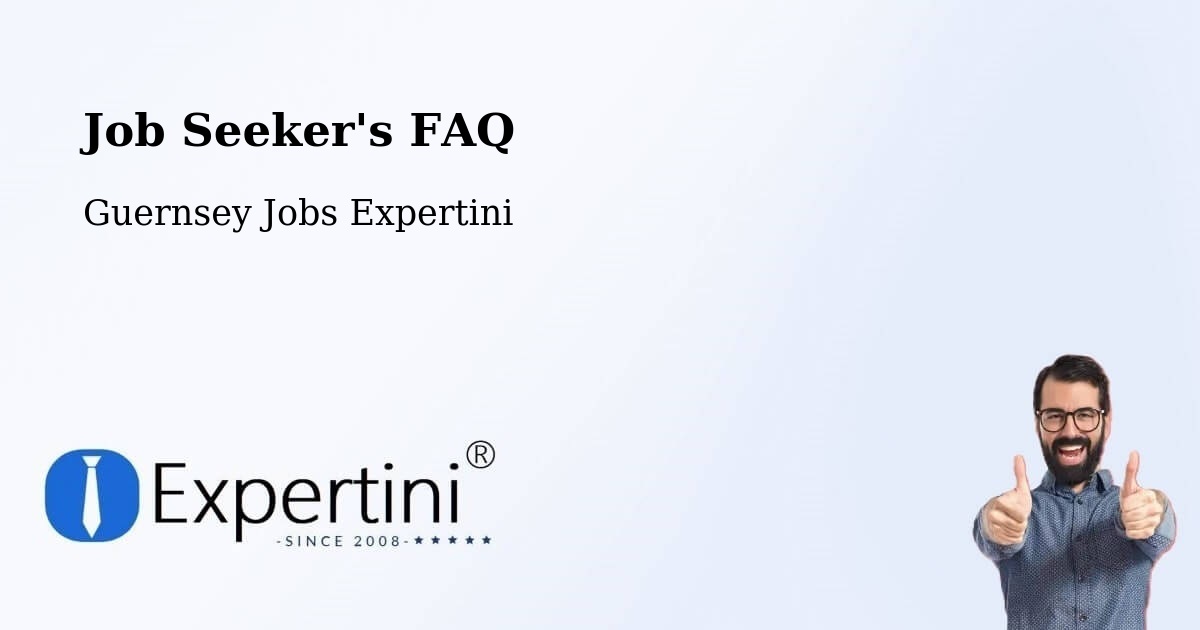 Job Seeker FAQ – Le Vallon - Guernsey Jobs Expertini