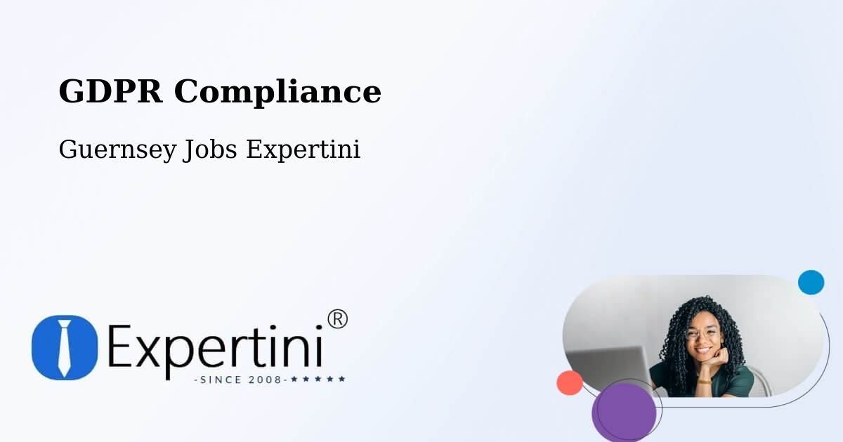 EU GDPR Compliance Statement – Le Vallon - Guernsey Jobs Expertini