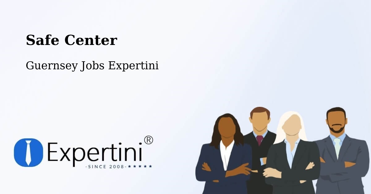Safety Center – Le Vallon - Guernsey Jobs Expertini